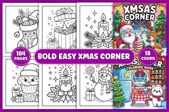 Bold-Easy Xmas Corner: Festive Graphics for Coloring Pages Amp