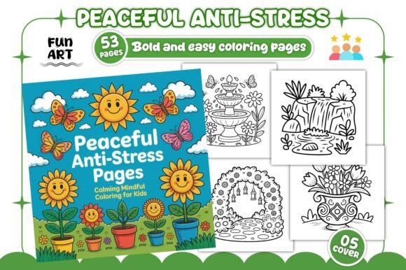 Peaceful Anti-Stress Kids Coloring Book